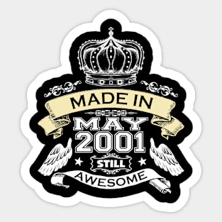 Made in May 2001 Still Awesome Sticker